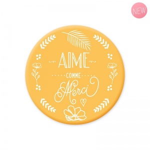 Magnet rond "Aime comme Merci"