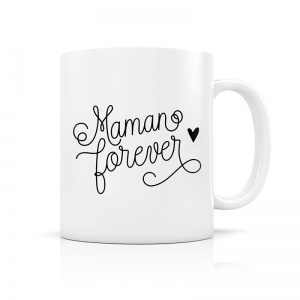 Mug "Maman forever"