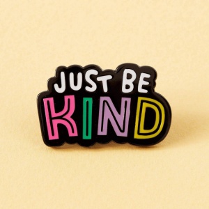 Pin's Just Be Kind