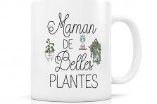 Mug "Maman de belles plantes"