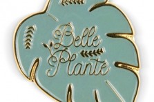 Pin's émaillé "Belle Plante"