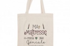 Tote bag "Ma maîtresse c'est la plus géniale "